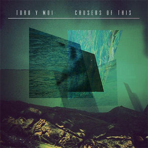 Toro Y Moi - Causers Of This - Good Records To Go