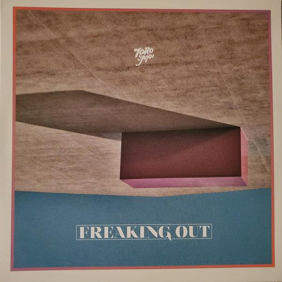 Toro Y Moi - Freaking Out - Good Records To Go