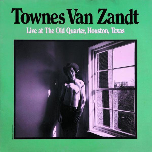 Townes Van Zandt - Live At The Old Quarter, Houston, Texas - Good Records To Go