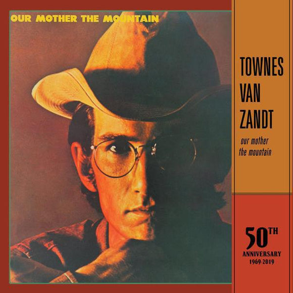 Townes Van Zandt - Our Mother The Mountain (50th Anniversary Deluxe Edition 1969-2019) - Good Records To Go
