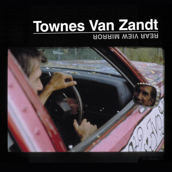 Townes Van Zandt - Rear View Mirror - Good Records To Go