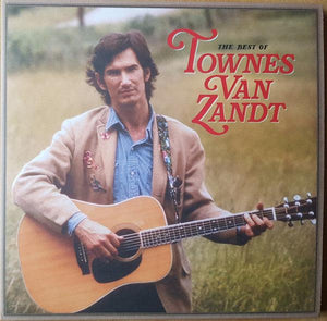 Townes Van Zandt - The Best Of Townes Van Zandt - Good Records To Go