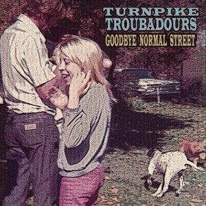Turnpike Troubadours - Goodbye Normal Street - Good Records To Go