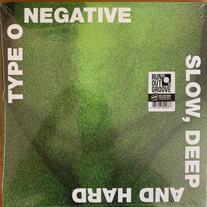 Type O Negative - Slow, Deep And Hard (Green Vinyl) - Good Records To Go