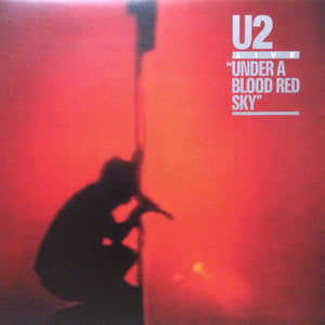 U2 - Live "Under A Blood Red Sky" - Good Records To Go