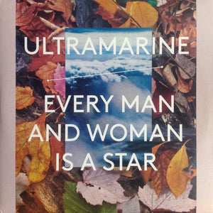 Ultramarine - Every Man And Woman Is A Star - Good Records To Go