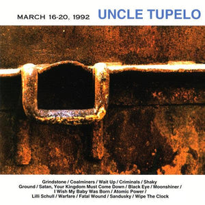 Uncle Tupelo - March 16-20, 1992 (Crystal Clear Vinyl 1500 Numbered Copies) [Music On Vinyl] - Good Records To Go