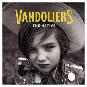 Vandoliers - The Native - Good Records To Go