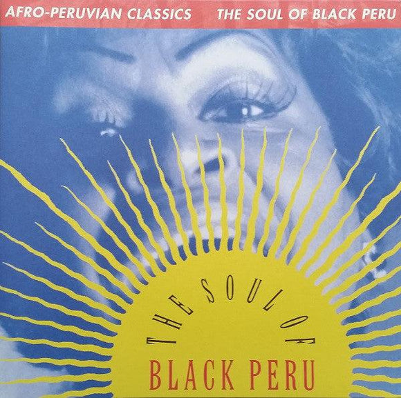 Various - Afro-Peruvian Classics: The Soul Of Black Peru - Good Records To Go