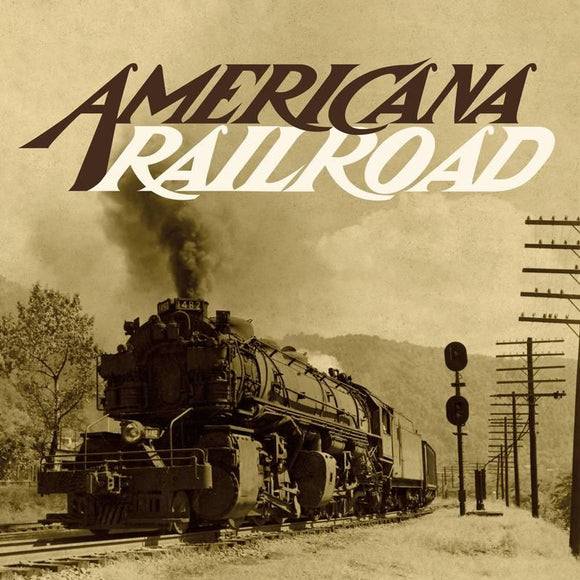 Various Artists   - Americana Railroad - Good Records To Go