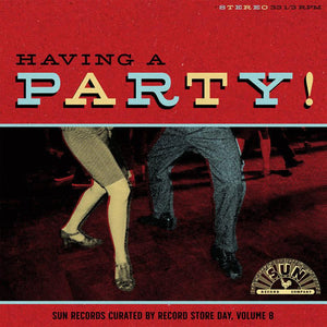 Various Artists   - Having A Party: Sun Records Curated by Record Store Day - Good Records To Go