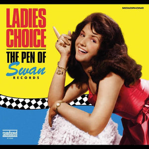 Various Artists   - Ladies Choice: The Pen Of Swan Records - Good Records To Go