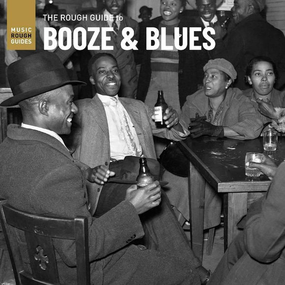 Various Artists   - Rough Guide To Booze & Blues - Good Records To Go