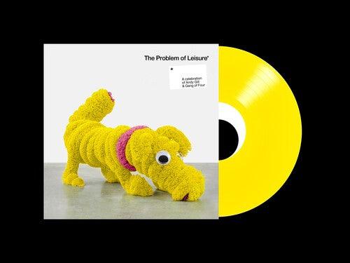 Various Artists - The Problem Of Leisure: A Celebration of Andy Gill and Gang Of Four (Limited Edition Yellow 2xLP) - Good Records To Go