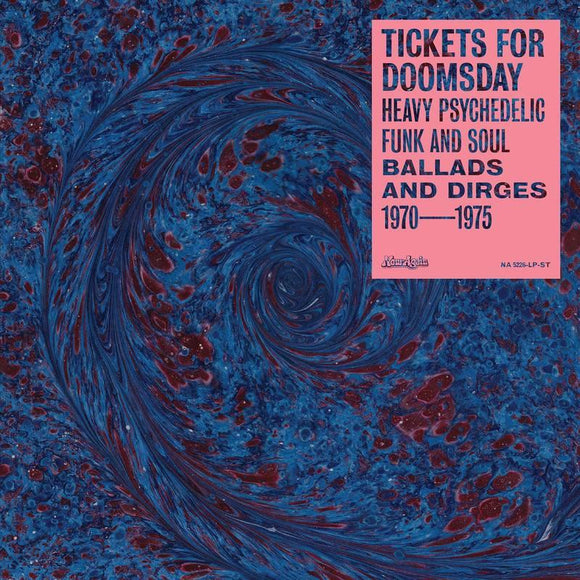 Various Artists   - Tickets For Doomsday: Heavy Psychedelic Funk, Soul, Ballads & Dirges 1970-1975 - Good Records To Go