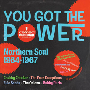 Various Artists - You Got The Power: Cameo Parkway Northern Soul 1964-1967 (U.K. Collection) - Good Records To Go