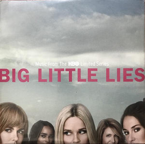 Various - Big Little Lies (Music From The HBO Limited Series) - Good Records To Go