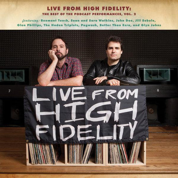 Various - Live From High Fidelity: The Best Of The Podcast Performances, Vol. 2 - Good Records To Go