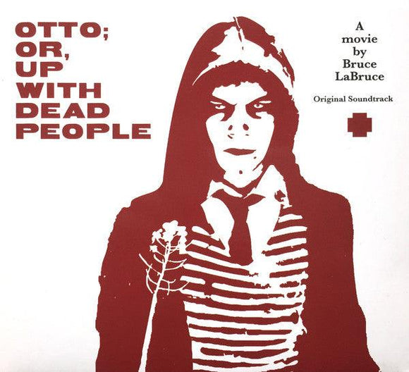 Various - Otto; Or, Up With Dead People - Good Records To Go