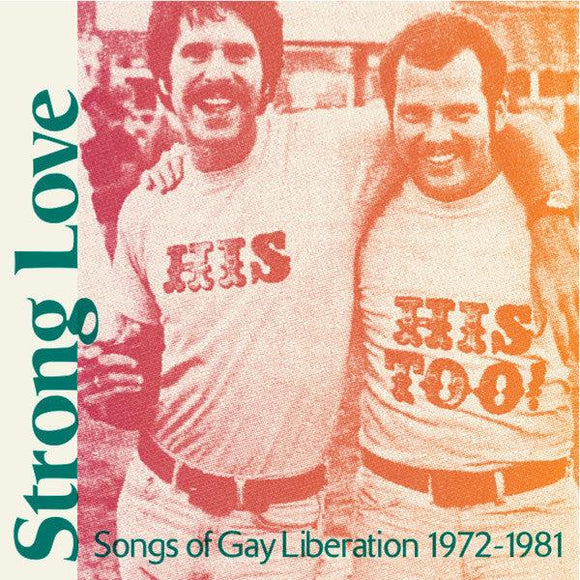 Various - Strong Love: Songs Of Gay Liberation 1972-1981 (Baby Pink Vinyl) - Good Records To Go