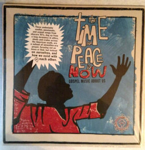 Various - The Time For Peace Is Now (Gospel Music About Us) - Good Records To Go