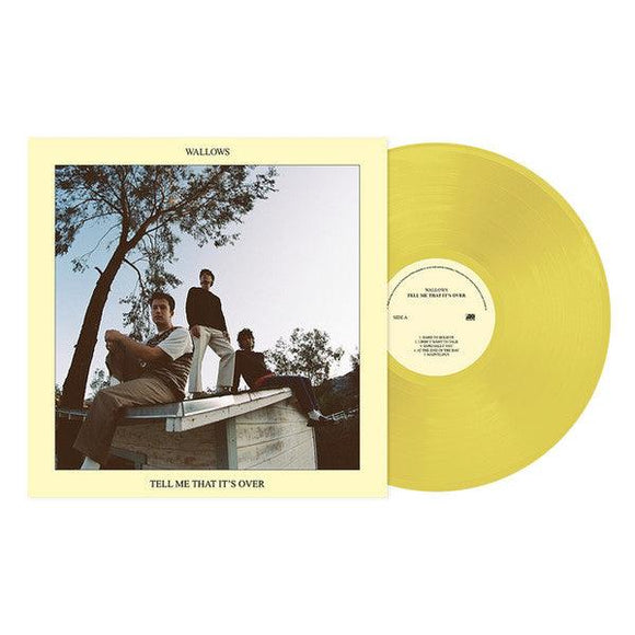Wallows - Tell Me That It's Over (Yellow Vinyl) - Good Records To Go