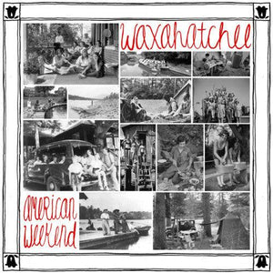 Waxahatchee - American Weekend - Good Records To Go