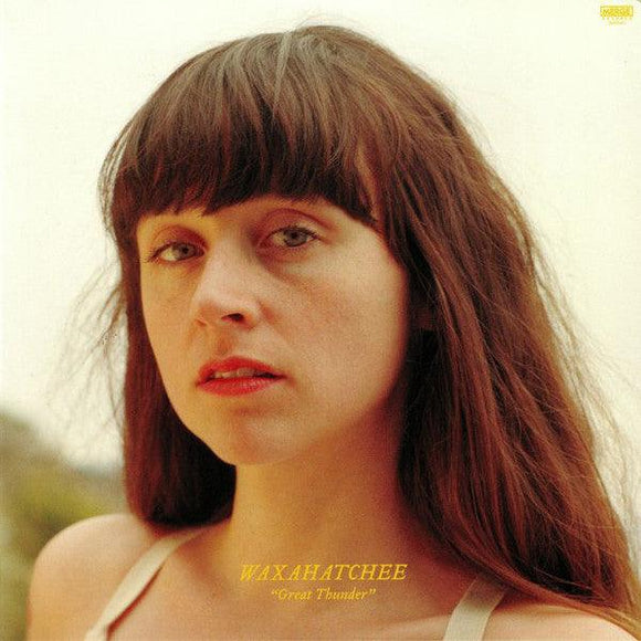 Waxahatchee - Great Thunder - Good Records To Go