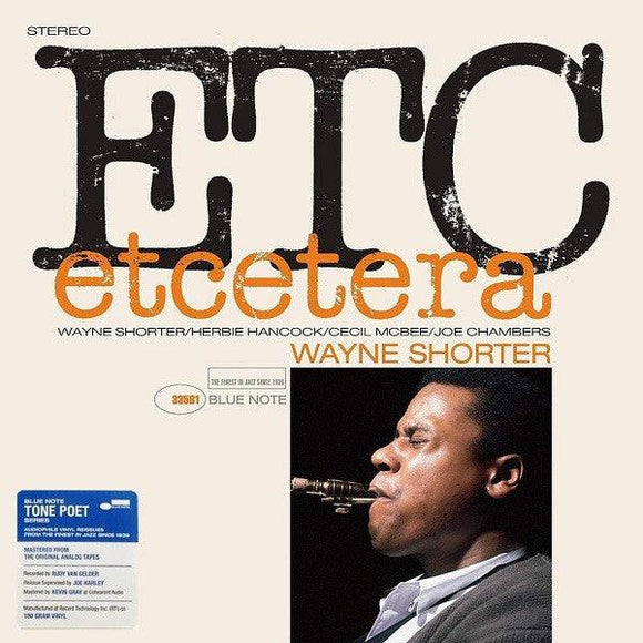 Wayne Shorter - Etcetera (Tone Poet Series) - Good Records To Go