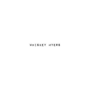 Whiskey Myers - Whiskey Myers (2xLP) - Good Records To Go