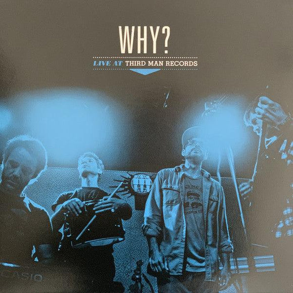 Why? - Live At Third Man Records - Good Records To Go