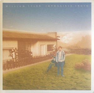 William Tyler - Impossible Truth - Good Records To Go