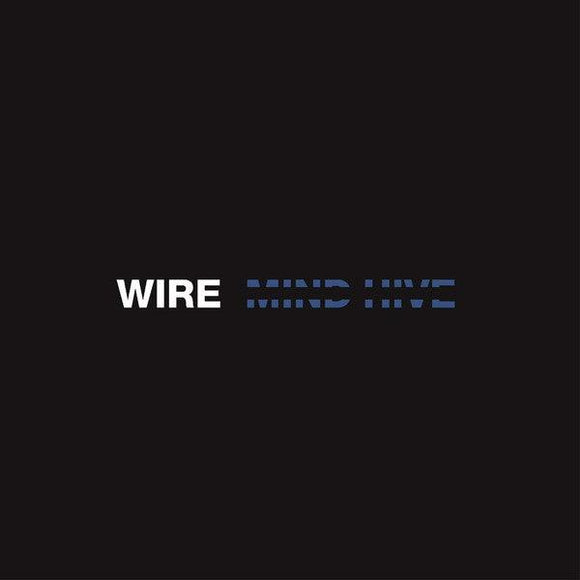 Wire - Mind Hive - Good Records To Go