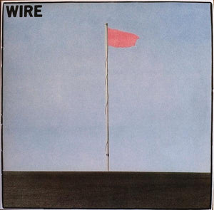 Wire - Pink Flag - Good Records To Go