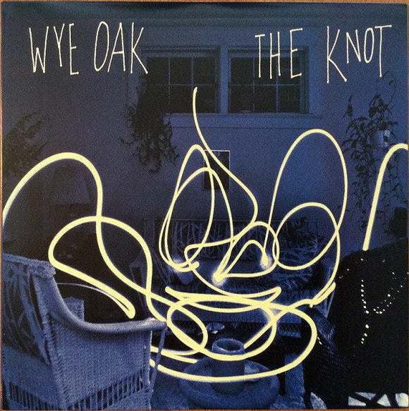 Wye Oak - The Knot - Good Records To Go
