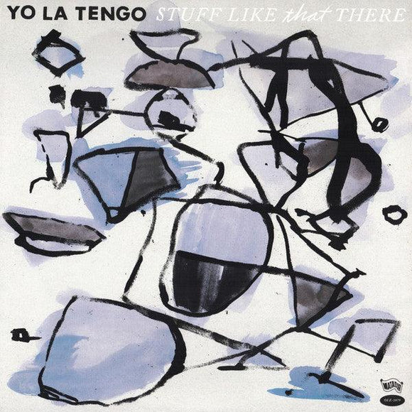 Yo La Tengo - Stuff Like That There - Good Records To Go