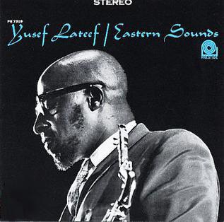Yusef Lateef - Eastern Sounds - Good Records To Go